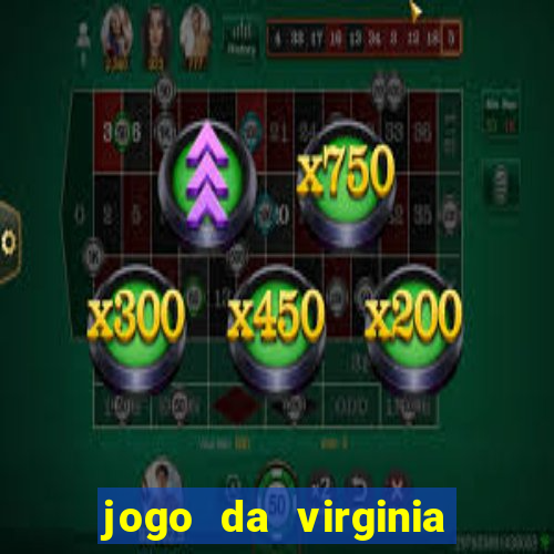 jogo da virginia que da dinheiro